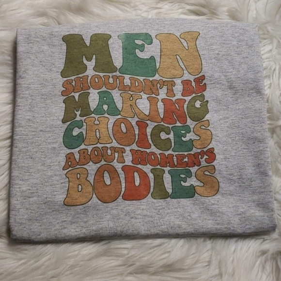 Unisex pro Roe no man should control women’s bodies T-shirt - Picture 1 of 1